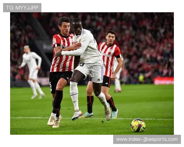 皇马3-0客胜毕尔巴鄂，防线危机下仍取关键三分